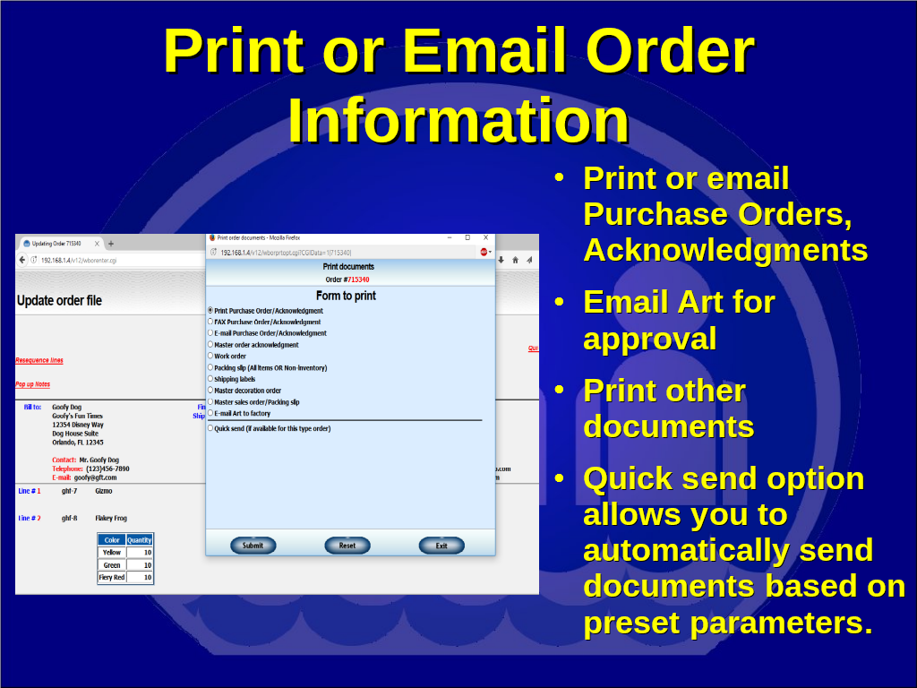 slide print or email orders, quotes, invoices